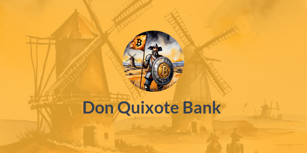 🛡 Don Quixote Bank 🚩