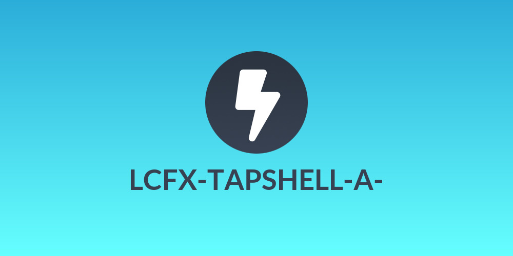 LCFX-TAPSHELL-A-💸