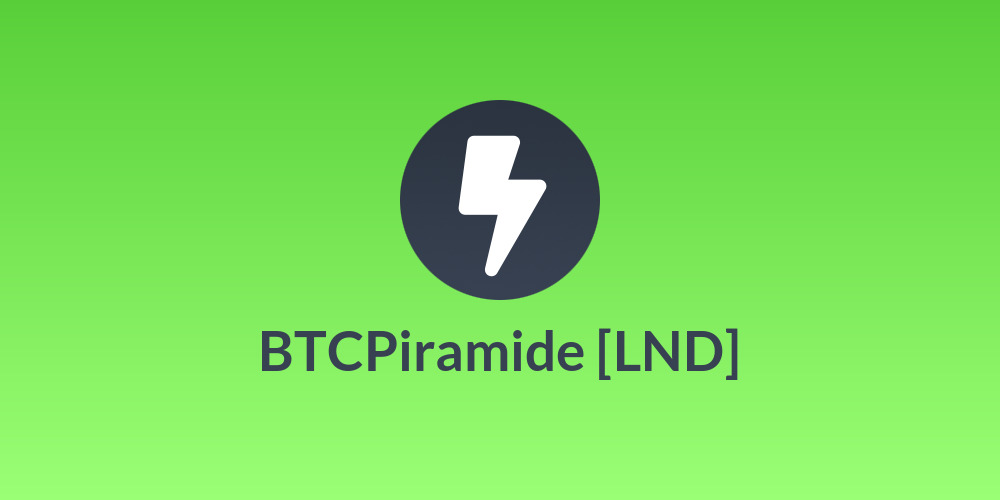 BTCPiramide [LND]