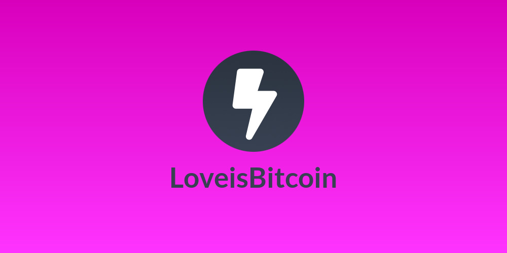 LoveisBitcoin