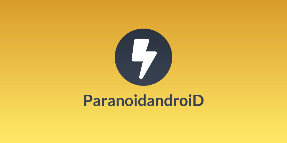 ParanoidandroiD