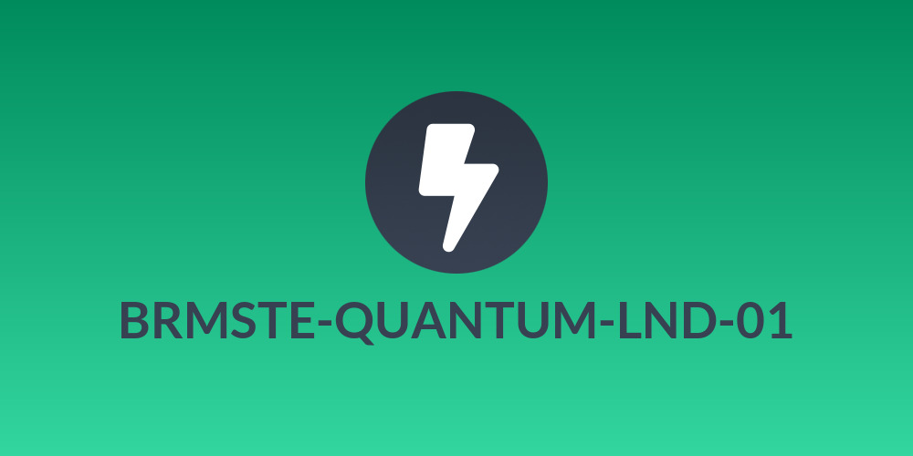 BRMSTE-QUANTUM-LND-01