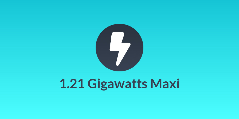 1.21 Gigawatts Maxi