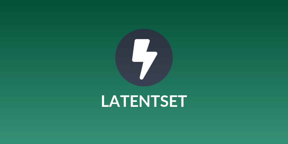 LATENTSET