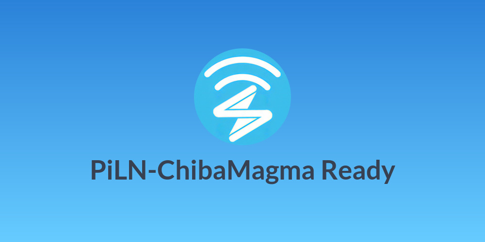 PiLN-Chiba🌳Magma Ready🌋