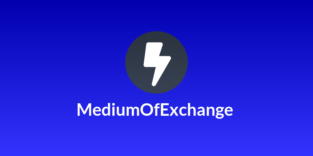 🐈 MediumOfExchange 🐈‍⬛