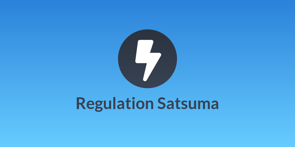 Regulation Satsuma