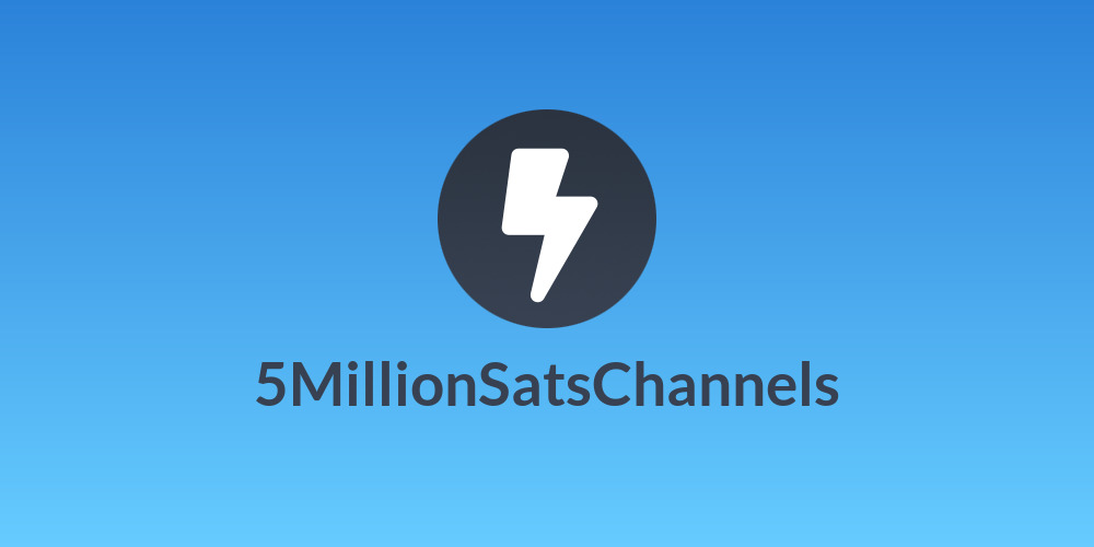 5MillionSatsChannels