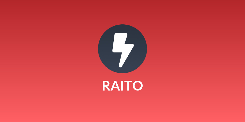 ⚡⚡⚡RAITO⚡⚡⚡