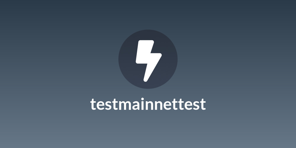 testmainnettest