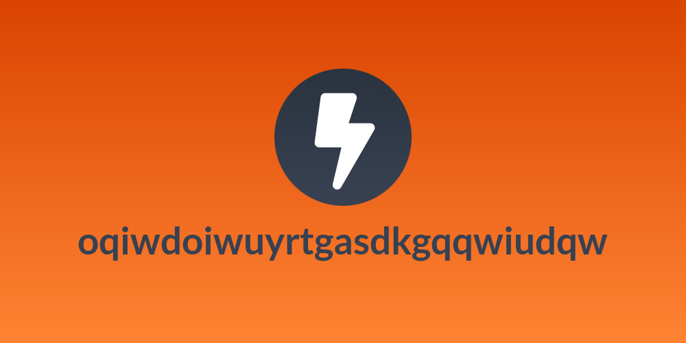 oqiwdoiwuyrtgasdkgqqwiudqw