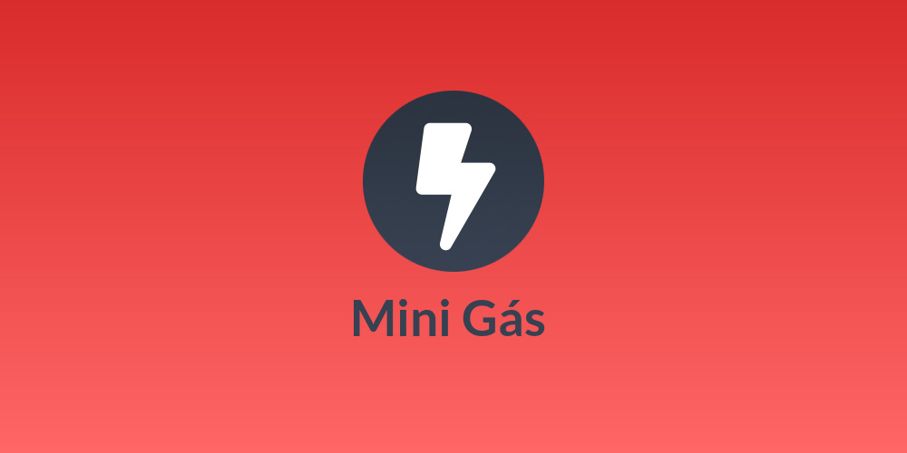 Mini Gás ⛽