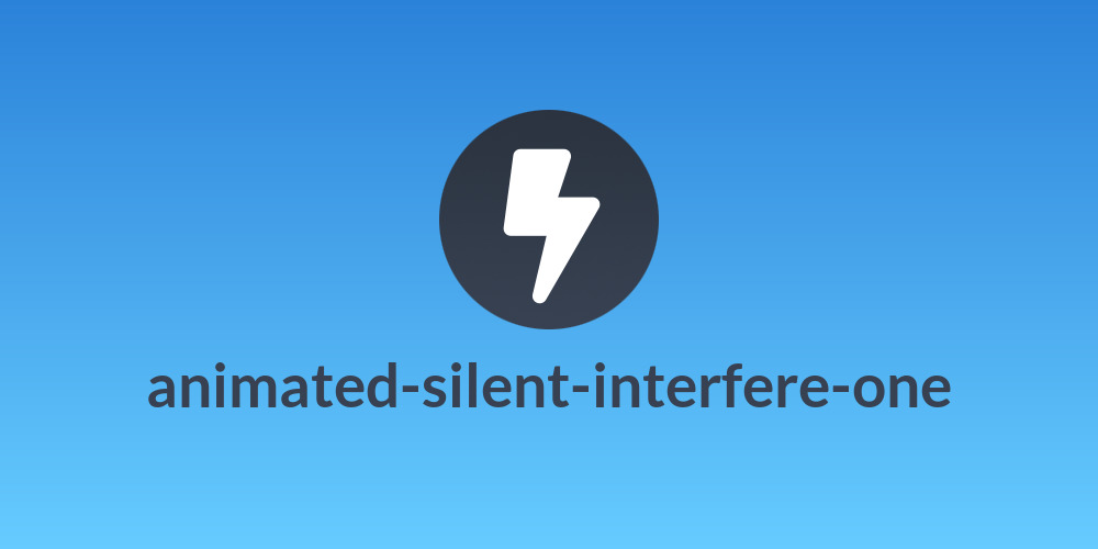 animated-silent-interfere-one
