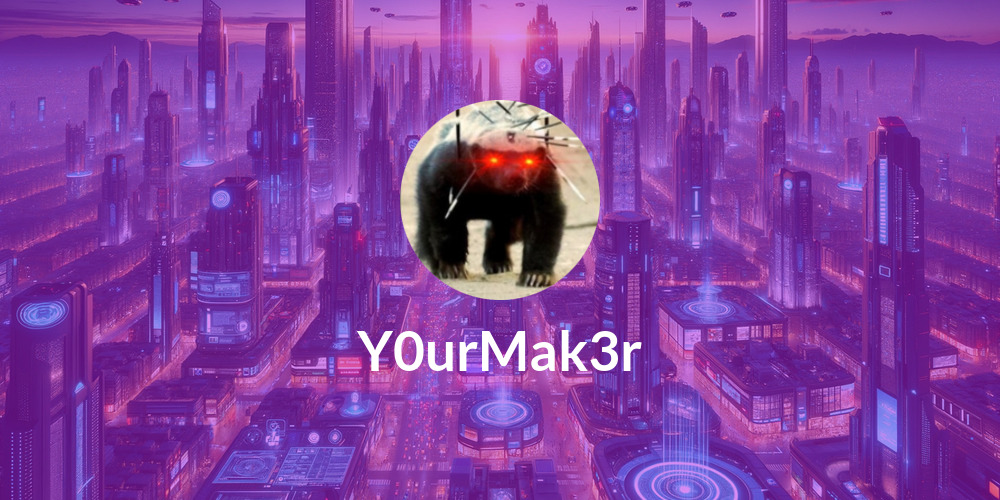 Y0urMak3r