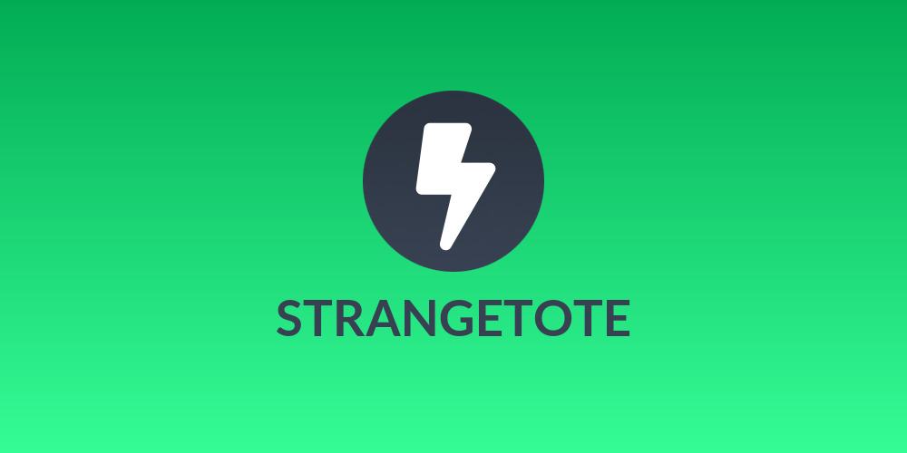 STRANGETOTE