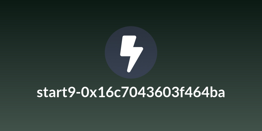 start9-0x16c7043603f464ba