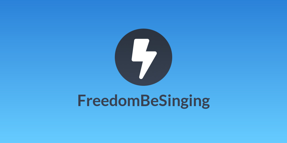FreedomBeSinging