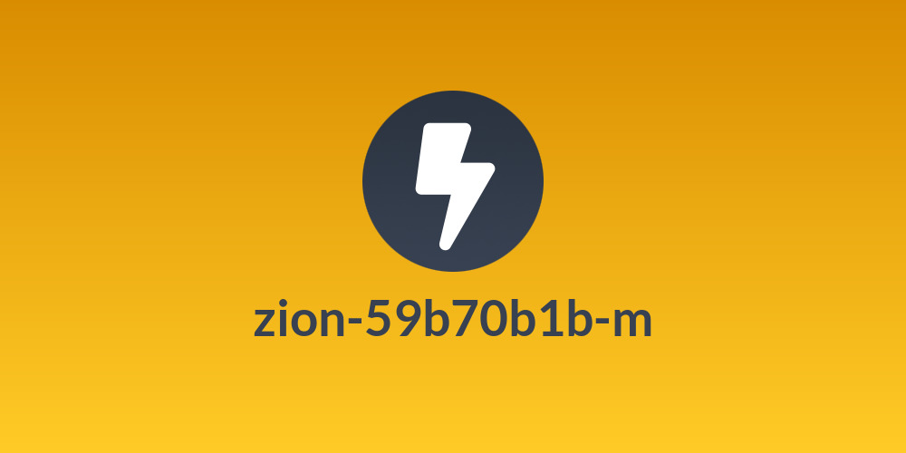 zion-59b70b1b-m