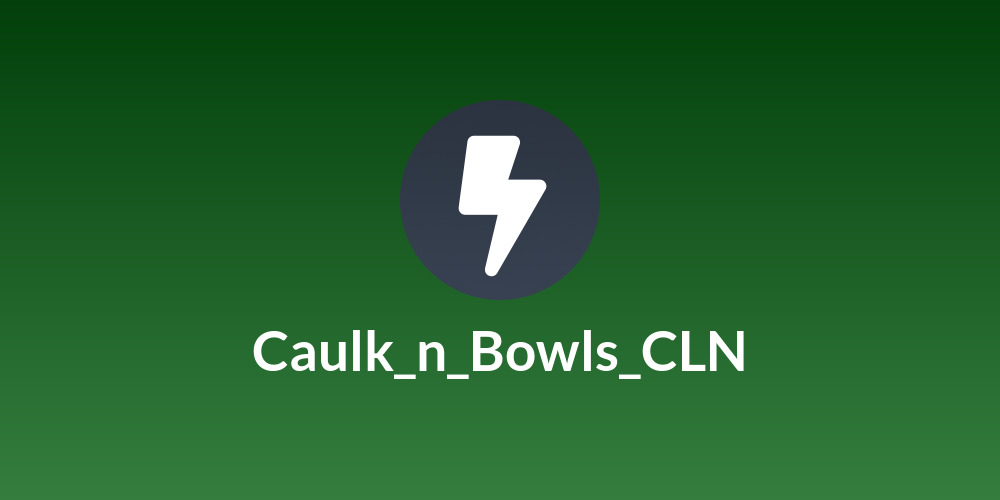 Caulk_n_Bowls_CLN