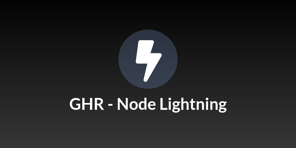 GHR - Node Lightning
