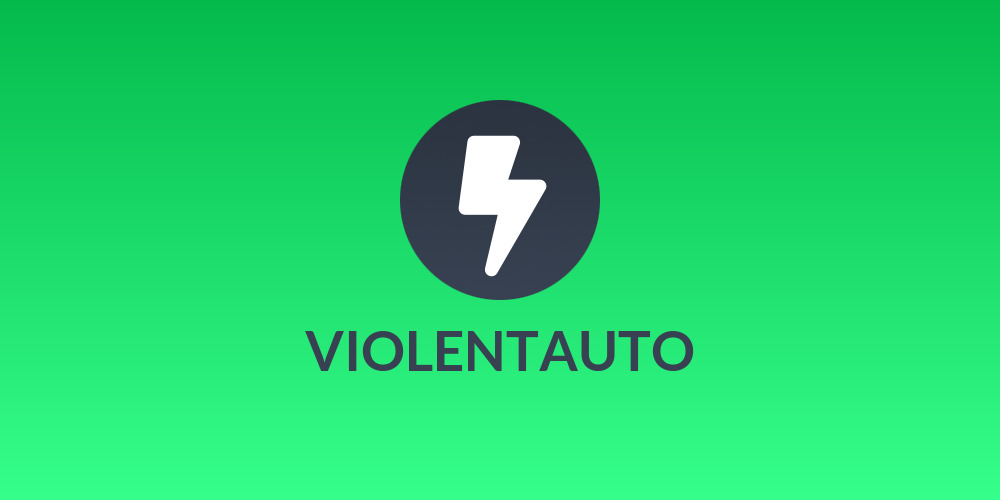 VIOLENTAUTO