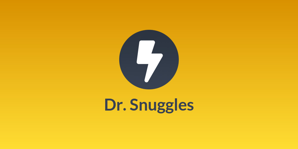 Dr. Snuggles