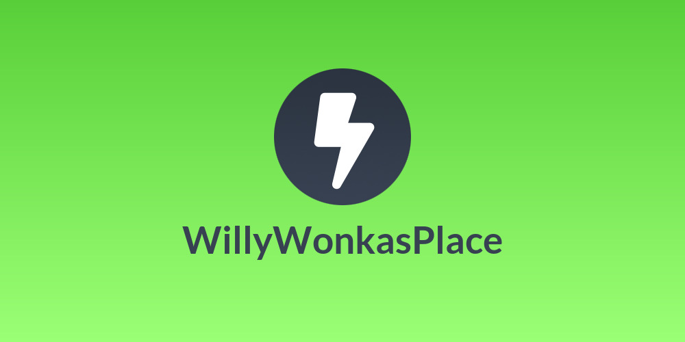 WillyWonkasPlace