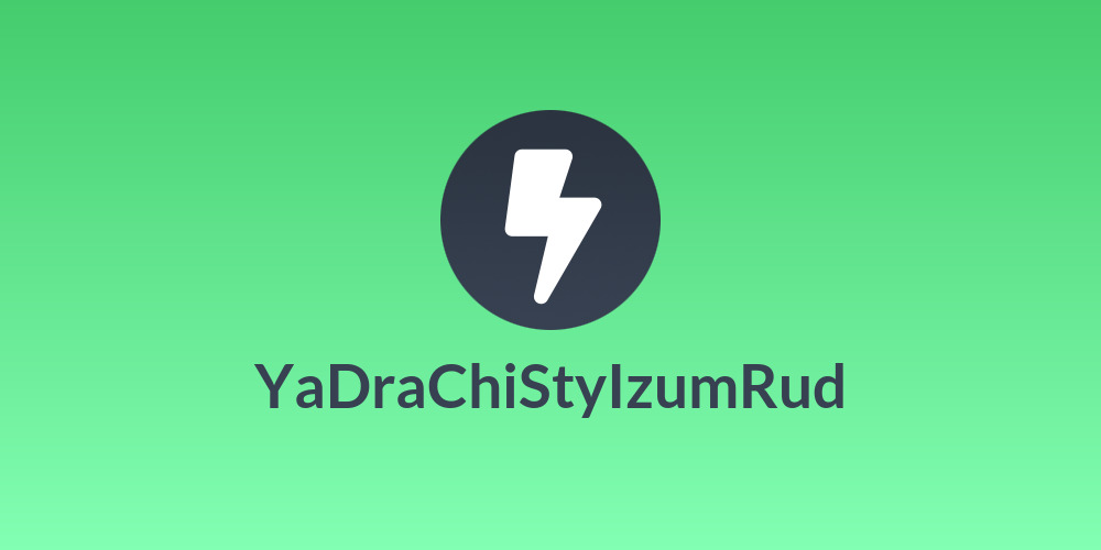 YaDraChiStyIzumRud