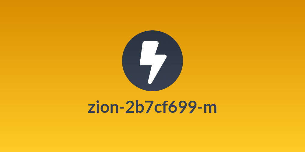 zion-2b7cf699-m