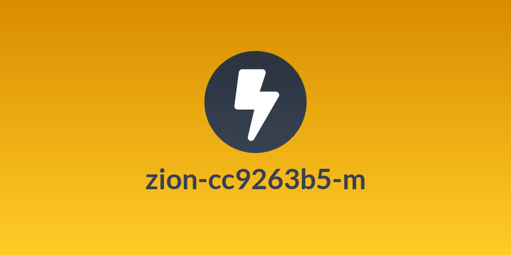 zion-cc9263b5-m
