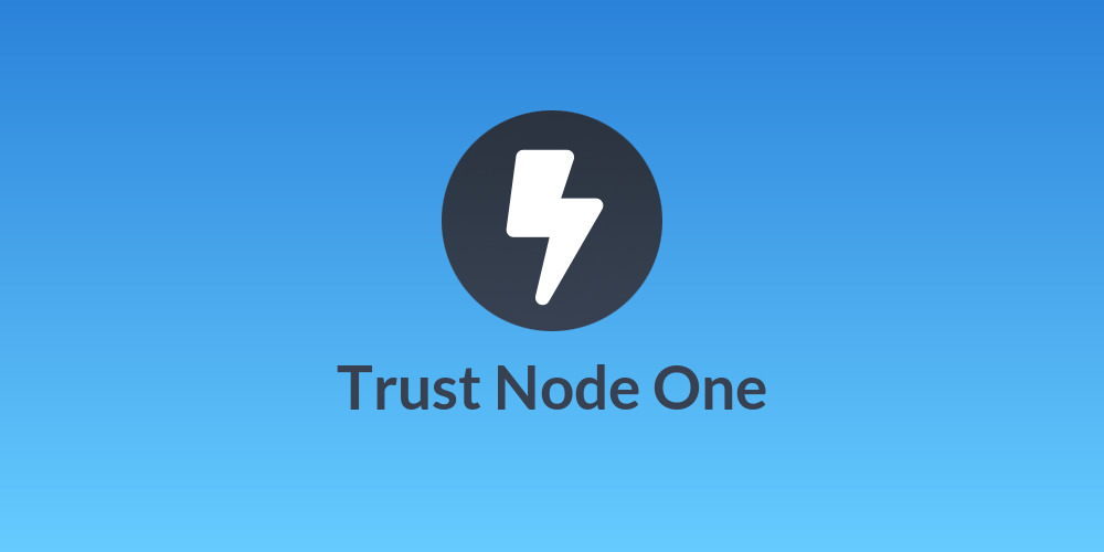Trust Node One