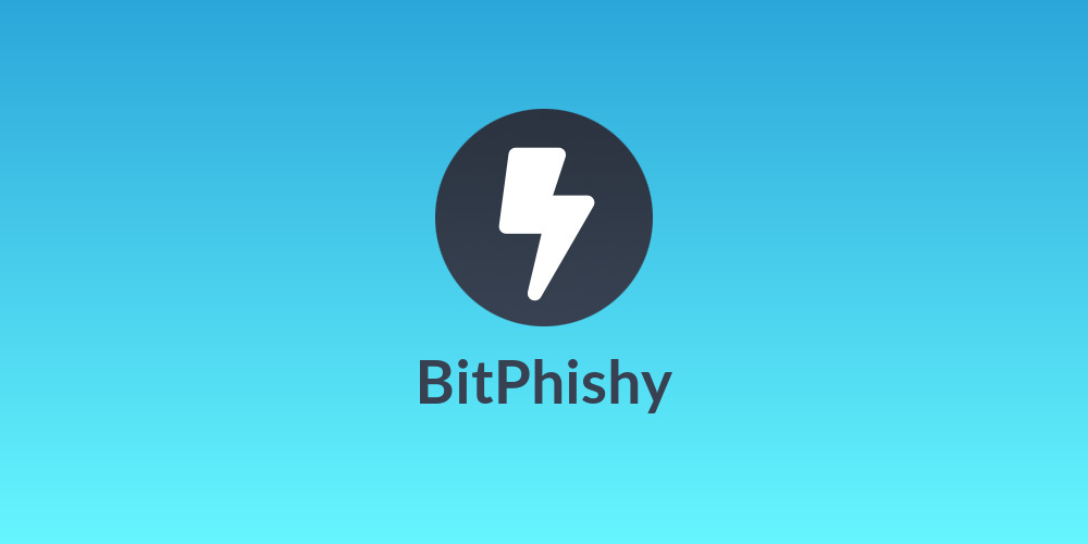 BitPhishy