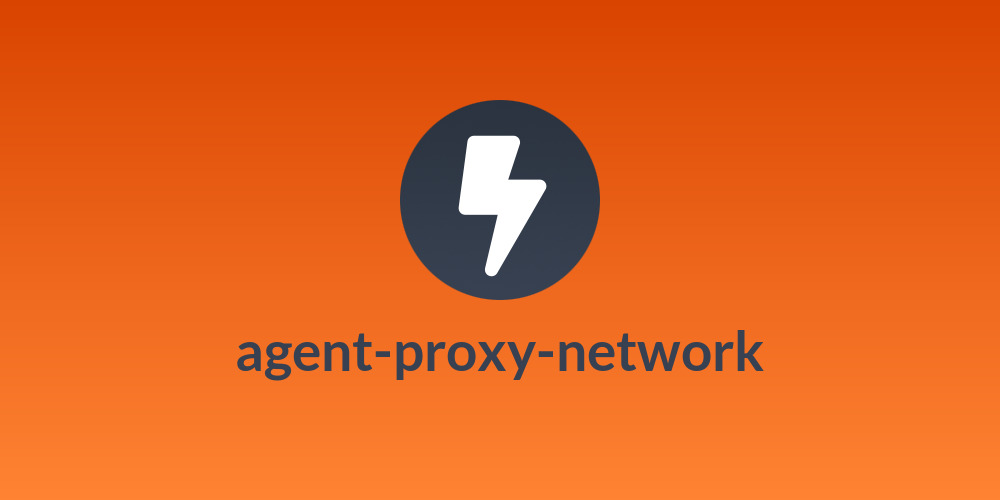 agent-proxy-network