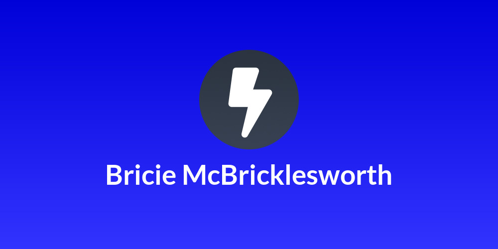Bricie McBricklesworth