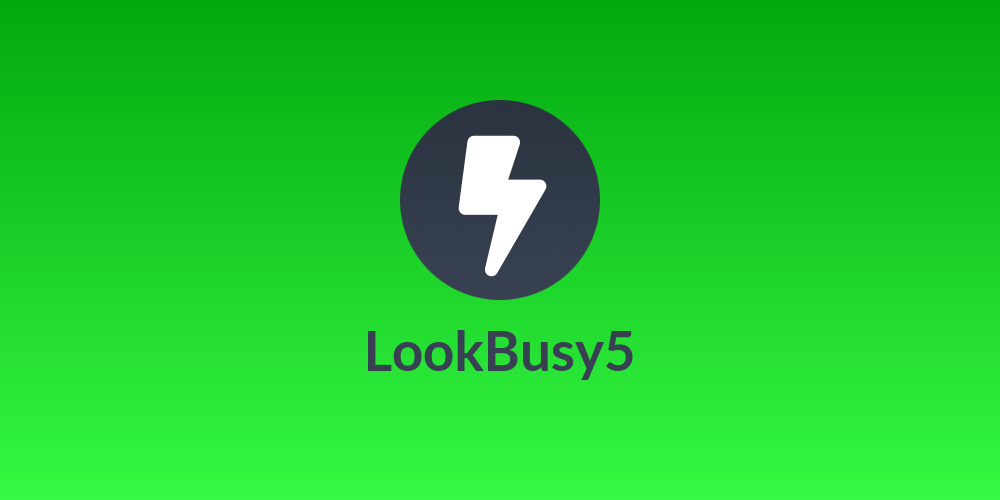 LookBusy5