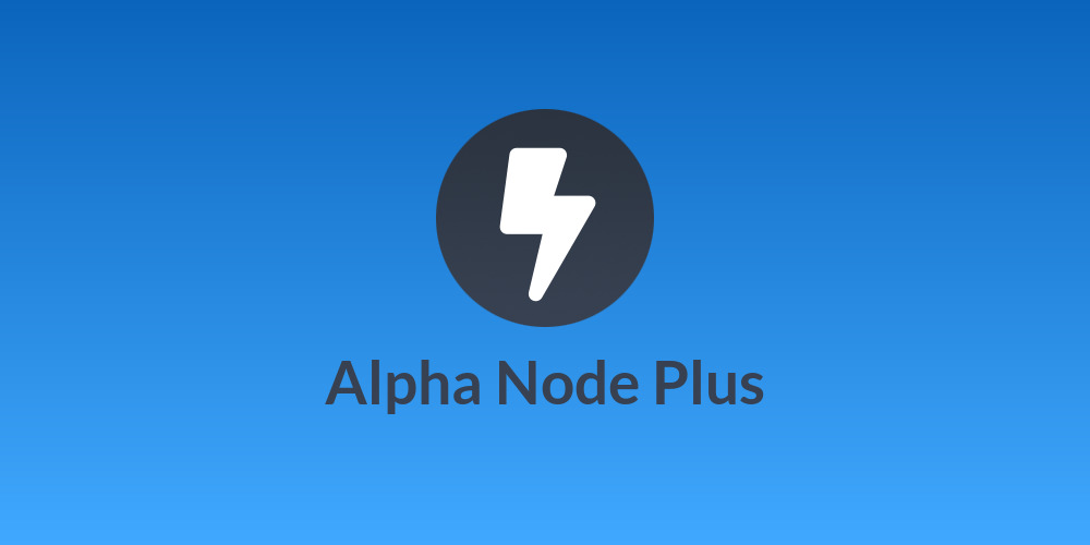 Alpha Node Plus