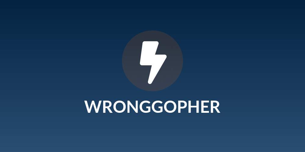 WRONGGOPHER