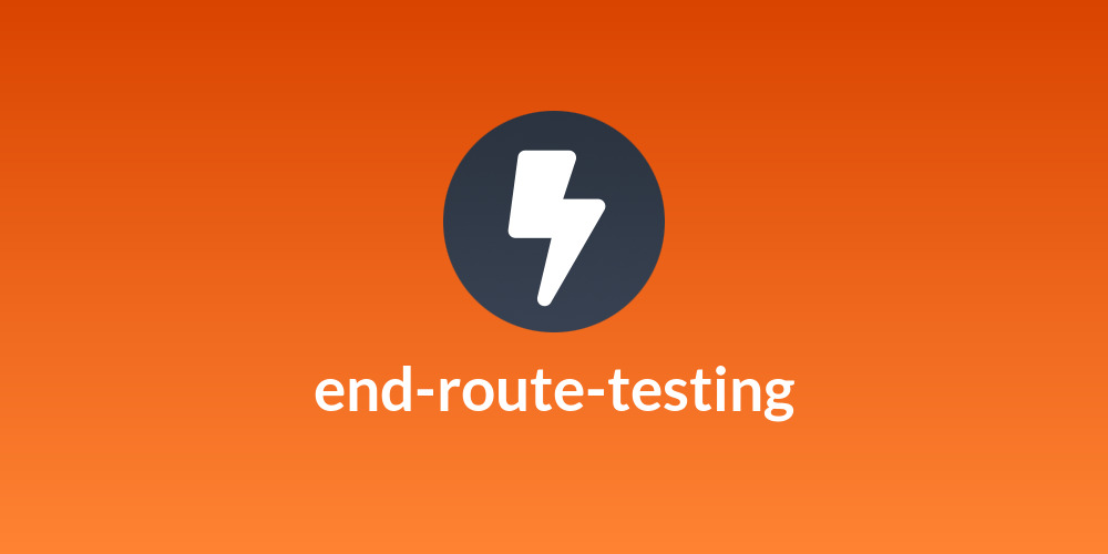 end-route-testing