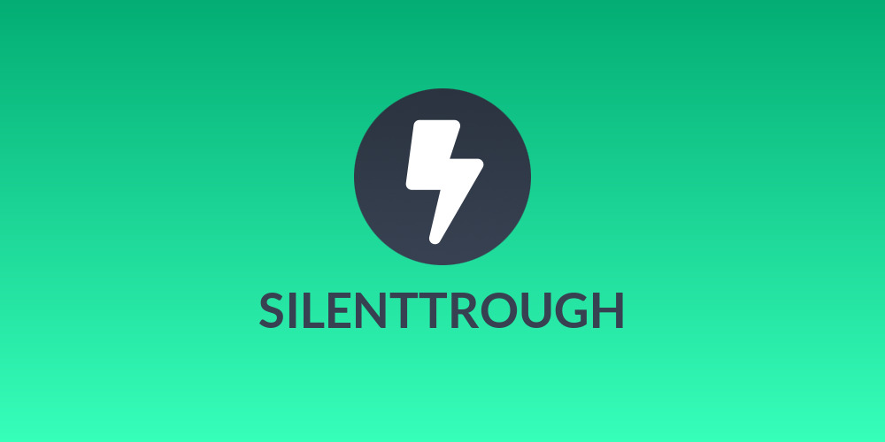 SILENTTROUGH
