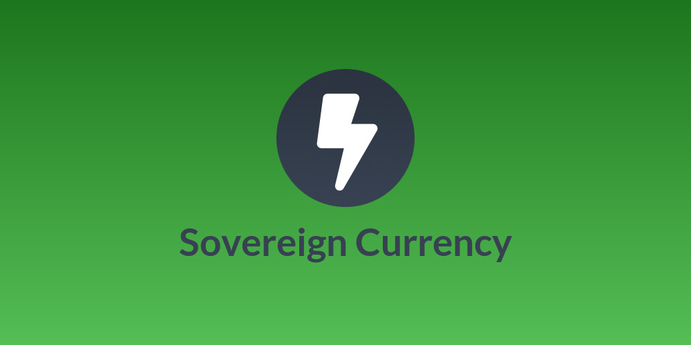 Sovereign Currency