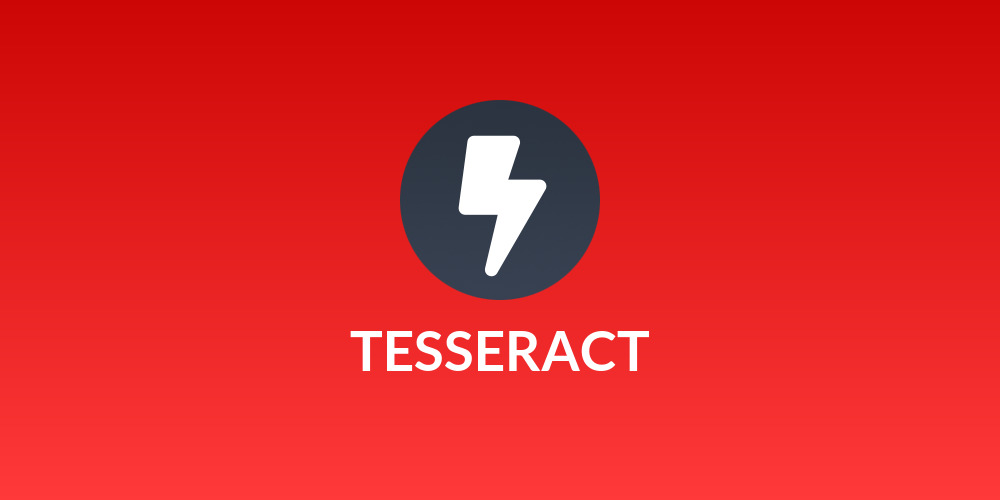 TESSERACT
