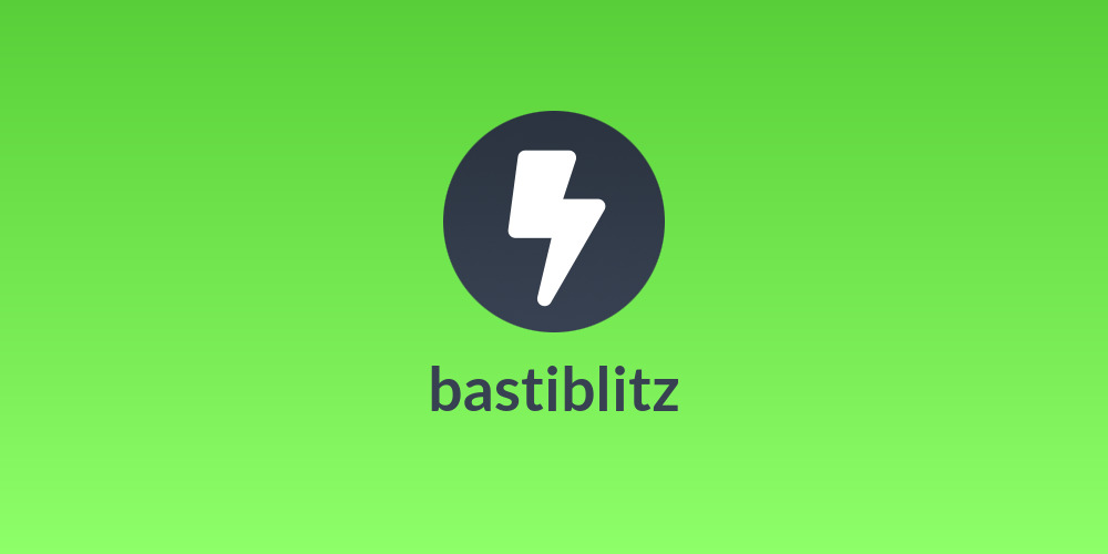 bastiblitz