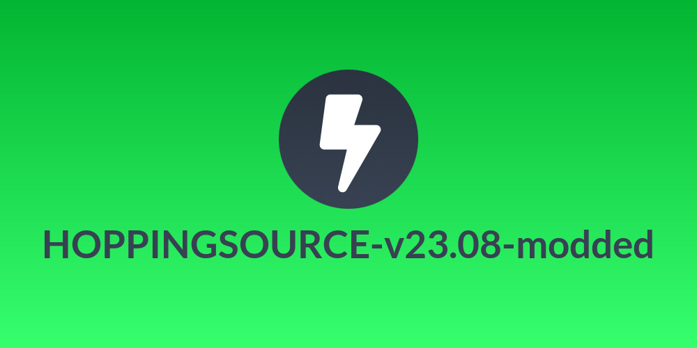 HOPPINGSOURCE-v23.08-modded