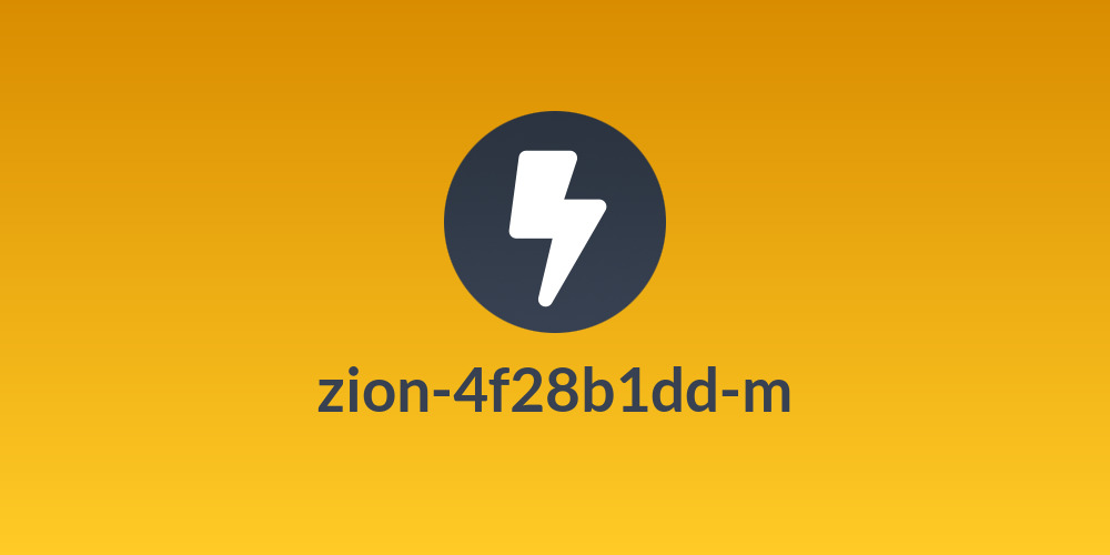 zion-4f28b1dd-m