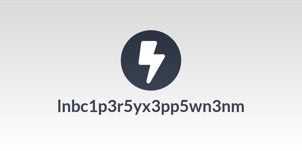 lnbc1p3r5yx3pp5wn3nm