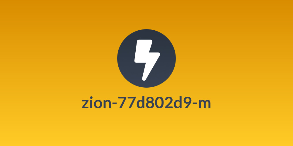 zion-77d802d9-m