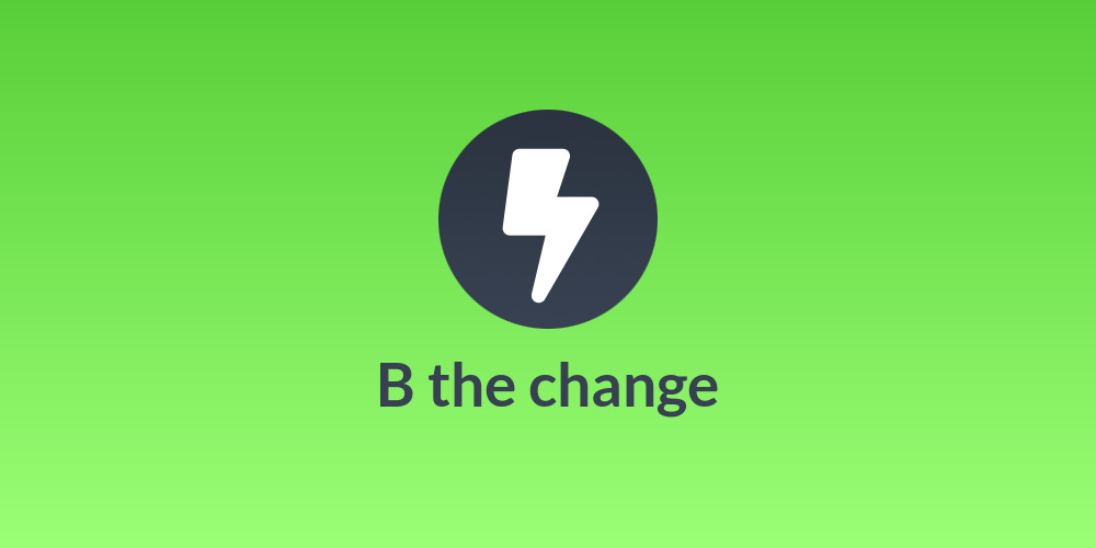 B the change