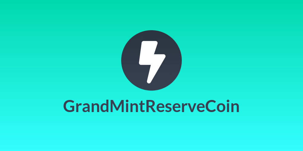 GrandMintReserveCoin