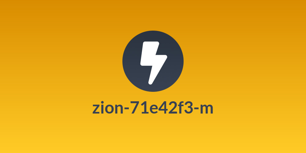 zion-71e42f3-m
