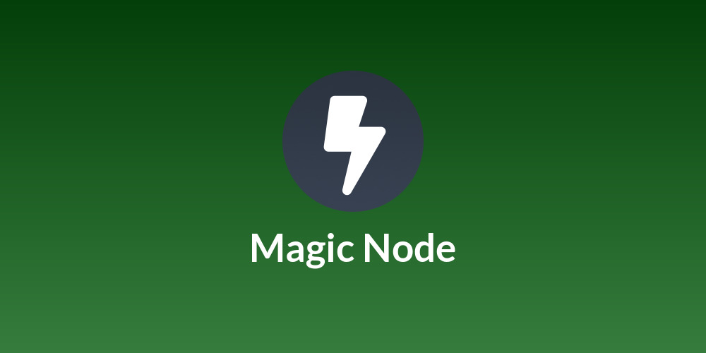 Magic Node